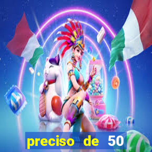 preciso de 50 reais urgente